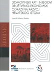 Domovinski rat i njegovi društveno-ekonomski odrazi na razvoj hrvatskog istoka