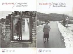 Slike povratka: Banija i Kordun / Images of Return: Banija and Kordun (SNV Bulletin 8/2016)
