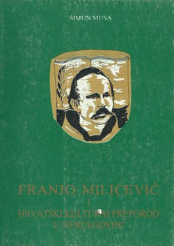 Franjo Milićević i hrvatski kulturni preporod u Hercegovini