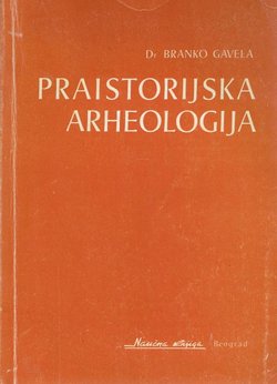 Praistorijska arheologija (4.izd.)