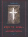Križni put i raspuća hrvatskih đaka, studenata i intelektualaca iz Hercegovine