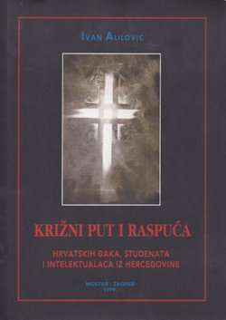 Križni put i raspuća hrvatskih đaka, studenata i intelektualaca iz Hercegovine
