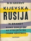 Kijevska Rusija / Ruske zemlje od XII stoljeća do Ivana Groznog