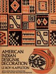 American Indian Design and Decoration (Reprint from 1950)