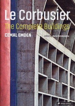 Le Corbusier. The Complete Buildings