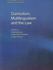 Curriculum, Multilingualism and the Law
