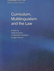 Curriculum, Multilingualism and the Law