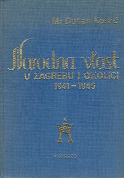 Narodna vlast u Zagrebu i okolici 1941-1945