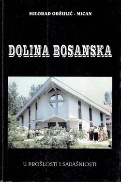Dolina bosanska u prošlosti i sadašnjosti
