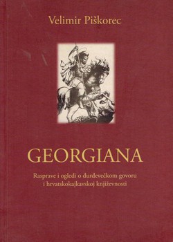 Georgiana. Rasprave i ogledi o đurđevačkom govoru i hrvatskokajkavskoj književnosti