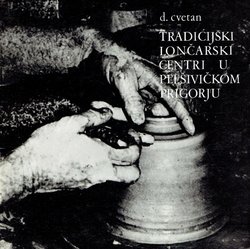 Tradicijski lončarski centri u Plešivičkom prigorju