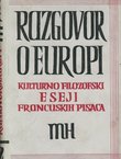 Razgovor o Europi. Kulturno-politički eseji franzuskih pisaca