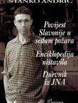 Povijest Slavonije u sedam požara / Enciklopedija ništavila / Dnevnik iz JNA
