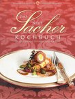 Das Neue Sacher-Kochbuch: Die zeitgemässe österreichische Küche