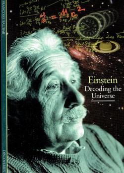 Einstein. Decoding the Universe