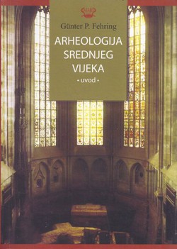 Arheologija srednjeg vijeka. Uvod