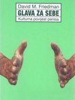 Glava za sebe. Kulturna povijest penisa (muški primjerak)