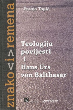 Teologija povijesti i Hans Urs von Balthasar