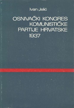 Osnivački kongres Komunističke Partije Hrvatske 1937