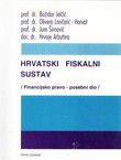 Hrvatski fiskalni sustav (Financijsko pravo - posebni dio)