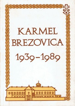 Karmel Brezovica 1939-1989