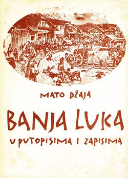 Banja Luka u putopisima i zapisima