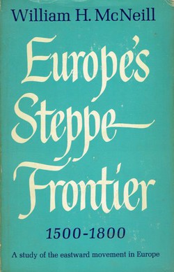 Europe's Steppe Frontier 1500-1800