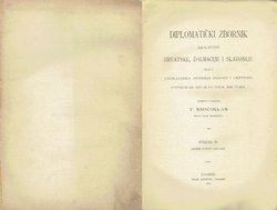 Codex diplomaticus Regni Croatiae, Dalmatiae et Slavoniae / Diplomatički zbornik Kraljevine Hrvatske, Dalmacije i Slavonije III.