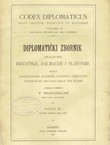 Codex diplomaticus Regni Croatiae, Dalmatiae et Slavoniae / Diplomatički zbornik Kraljevine Hrvatske, Dalmacije i Slavonije XI.
