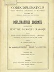 Codex diplomaticus Regni Croatiae, Dalmatiae et Slavoniae / Diplomatički zbornik Kraljevine Hrvatske, Dalmacije i Slavonije XIII.