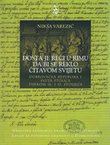 Dosta je reći u Rimu da bi se reklo čitavom svijetu. Dubrovačka Republika i Sveta Stolica tijekom 16. i 17. stoljeća