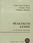 Praktikum kemije za studente medicine (4. potpuno promij. izd.)