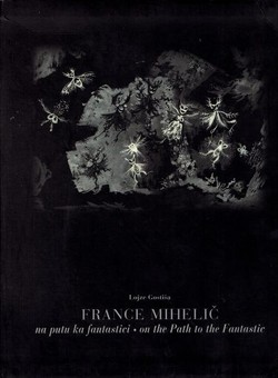 France Mihelič na putu ka fantastici / On the Path to the Fantastic