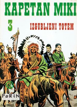 Kapetan Miki 3. Izgubljeni totem