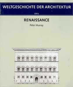 Weltgeschichte der Architektur. Renaissance