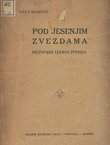 Pod jesenjim zvezdama. Pripovest jednog putnika