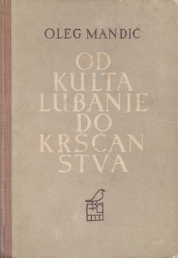 Od kulta lubanje do kršćanstva. Uvod u historiju religija