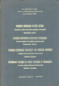 Poslovni privredno-tehnički rečnik. Srpskohrvatsko-njemačko-englesko-francuski. Numerički sistem