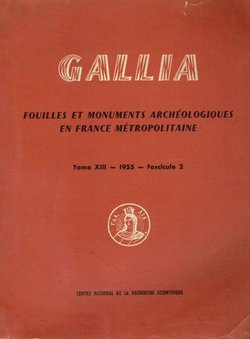 Gallia. Fouilles et monuments archéologiques en France métropolitaine XIII/2/1955