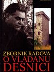 Zbornik radova o Vladimiru Desnici
