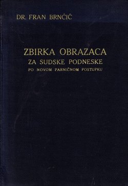 Zbirka obrazaca za sudske podneske po novom parničnom postupku