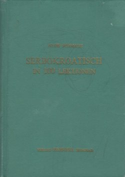Serbokroatisch in 100 Lektionen