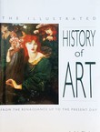 The Illustrated History of Art from the Renaissance up to the Present Day