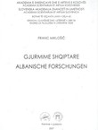 Gjurmime Shqiptare / Albanische Forschungen