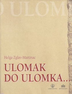 Ulomak do ulomka...Prilog proučavanju keramike XIII.-XVIII. stoljeća iz Dioklecijanove palače u Splitu