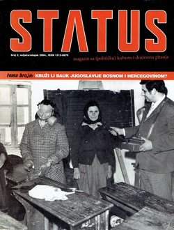 Status 2/2004. Kruži li bauk Jugoslavije Bosnom i Hercegovinom?
