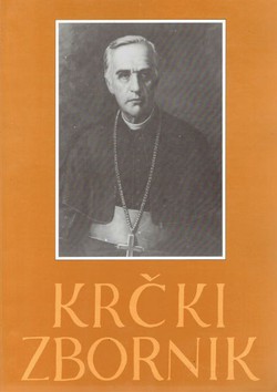 Biskup Mahnić. Pastir i javni djelatnik u Hrvata (Krčki zbornik)