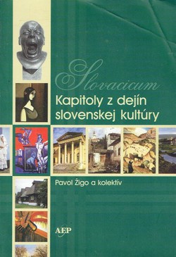 Slovacicum. Kapitoly z dejin slovenskej kultury