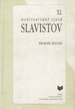 XI. medzinarodny zjazd slavistov. Zbornik resume