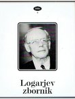 Logarjev zbornik. Referati s 1. mednarodnega dialektološkega simpozija v Mariboru